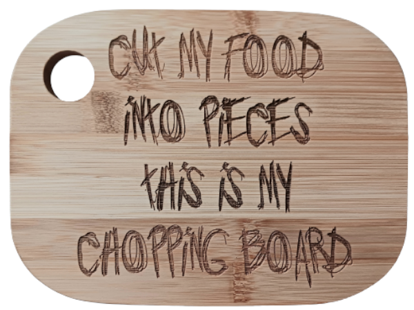 Cut my food into pieces, this is my chopping board - Small